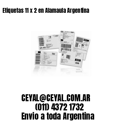 Etiquetas 11 x 2 en Alamaula Argentina