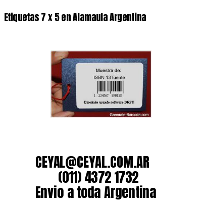 Etiquetas 7 x 5 en Alamaula Argentina