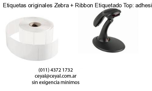 Etiquetas originales Zebra   Ribbon Etiquetado Top: adhesivo   ribbo