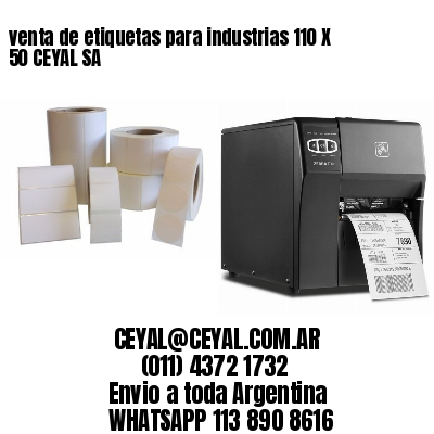 venta de etiquetas para industrias 110 X 50 CEYAL SA