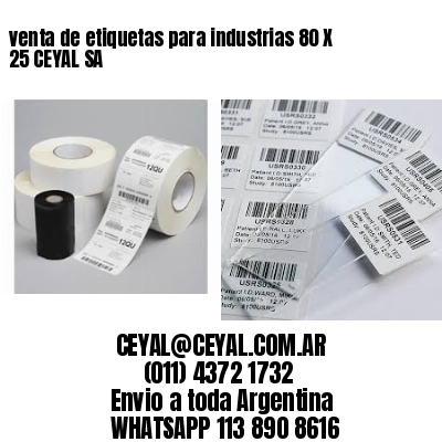 venta de etiquetas para industrias 80 X 25 CEYAL SA