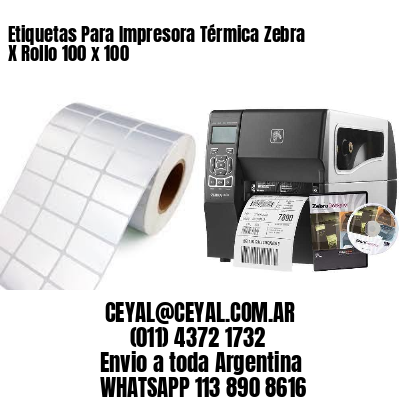 Etiquetas Para Impresora Térmica Zebra X Rollo 100 x 100