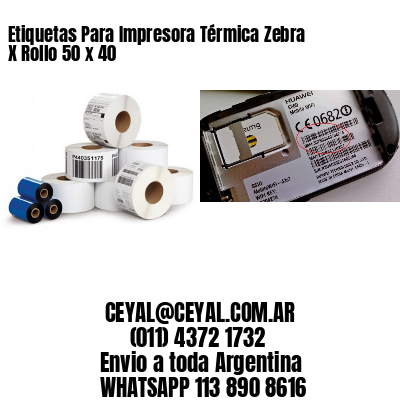 Etiquetas Para Impresora Térmica Zebra X Rollo 50 x 40