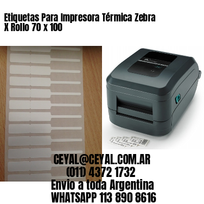 Etiquetas Para Impresora Térmica Zebra X Rollo 70 x 100