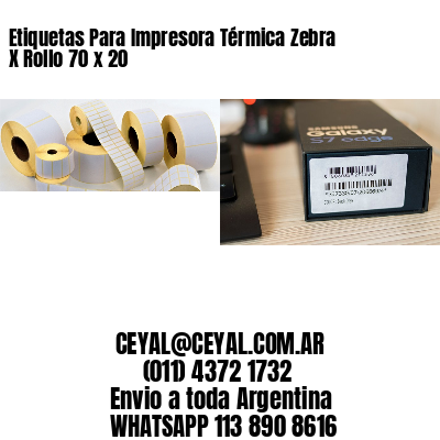 Etiquetas Para Impresora Térmica Zebra X Rollo 70 x 20