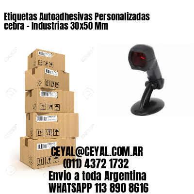 Etiquetas Autoadhesivas Personalizadas cebra – Industrias 30×50 Mm