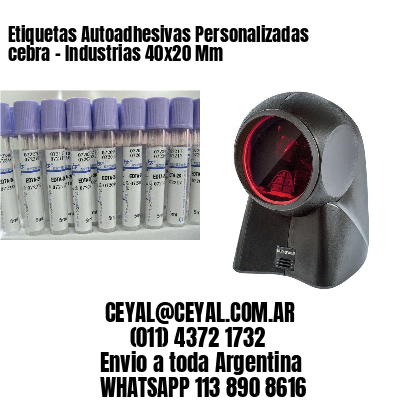 Etiquetas Autoadhesivas Personalizadas cebra – Industrias 40×20 Mm