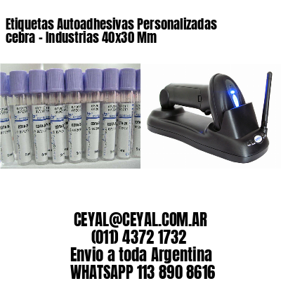 Etiquetas Autoadhesivas Personalizadas cebra – Industrias 40×30 Mm