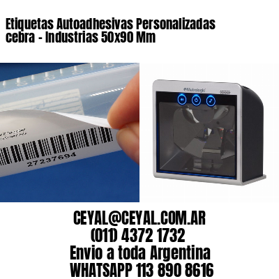 Etiquetas Autoadhesivas Personalizadas cebra – Industrias 50×90 Mm