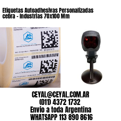 Etiquetas Autoadhesivas Personalizadas cebra – Industrias 70×100 Mm