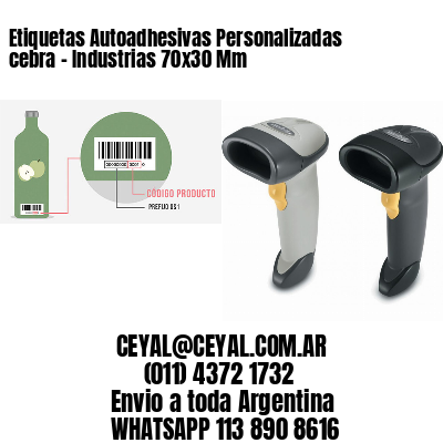 Etiquetas Autoadhesivas Personalizadas cebra – Industrias 70×30 Mm