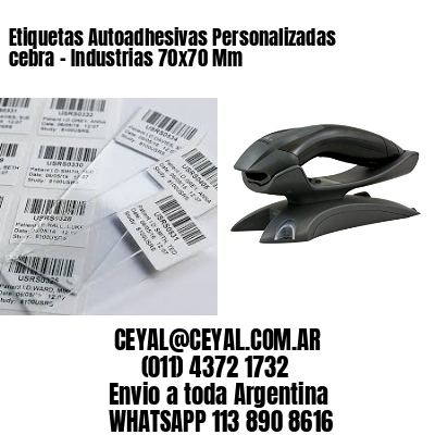 Etiquetas Autoadhesivas Personalizadas cebra – Industrias 70×70 Mm