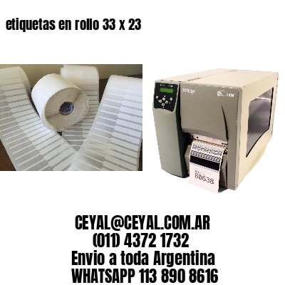 etiquetas en rollo 33 x 23