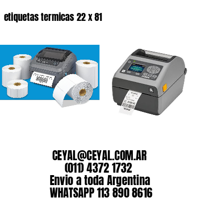 etiquetas termicas 22 x 81