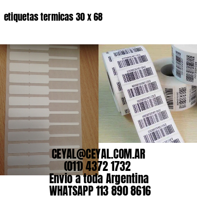 etiquetas termicas 30 x 68