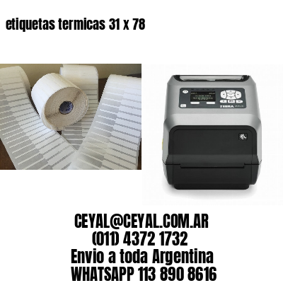 etiquetas termicas 31 x 78