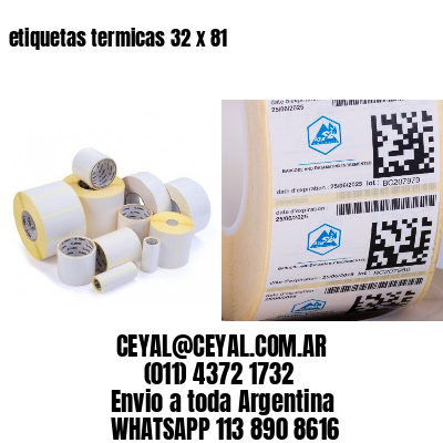 etiquetas termicas 32 x 81