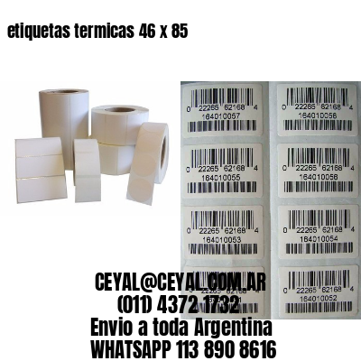 etiquetas termicas 46 x 85