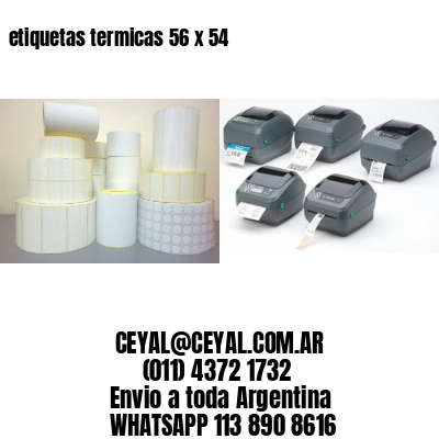 etiquetas termicas 56 x 54