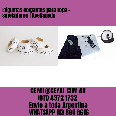 Etiquetas colgantes para ropa – sujetadores | Avellaneda