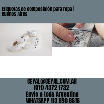 Etiquetas de composición para ropa | Buenos Aires