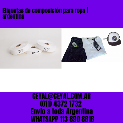 Etiquetas de composición para ropa | argentina