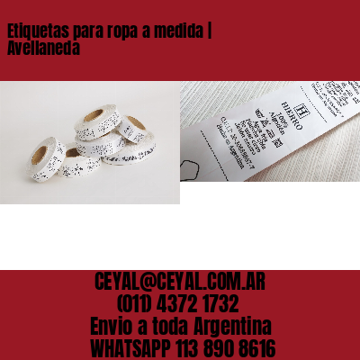 Etiquetas para ropa a medida | Avellaneda