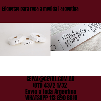 Etiquetas para ropa a medida | argentina