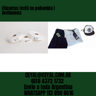 Etiquetas textil en poliamida | Avellaneda