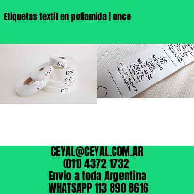 Etiquetas textil en poliamida | once