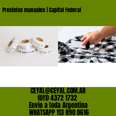 Precintos manuales | Capital Federal