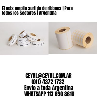 El más amplio surtido de ribbons | Para todos los sectores | Argentina