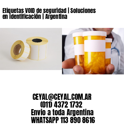 Etiquetas VOID de seguridad | Soluciones en identificación | Argentina