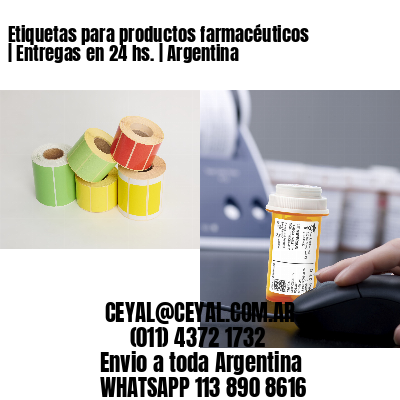 Etiquetas para productos farmacéuticos | Entregas en 24 hs. | Argentina