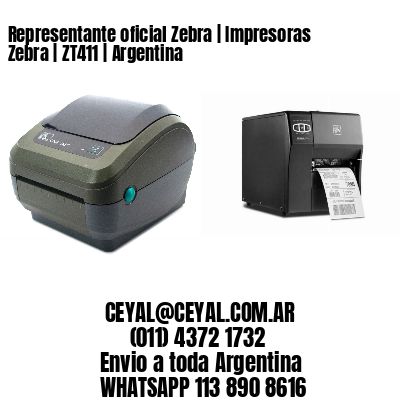 Representante oficial Zebra | Impresoras Zebra | ZT411 | Argentina