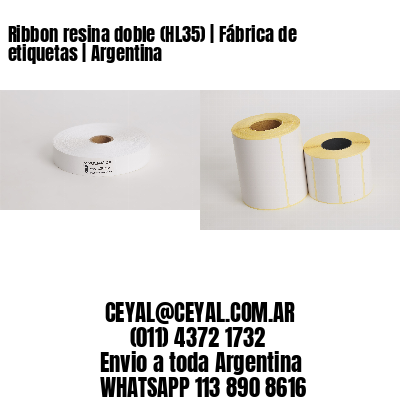 Ribbon resina doble (HL35) | Fábrica de etiquetas | Argentina