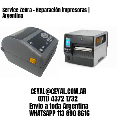 Service Zebra – Reparación impresoras | Argentina