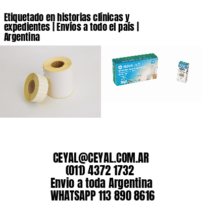 Etiquetado en historias clínicas y expedientes | Envíos a todo el país | Argentina