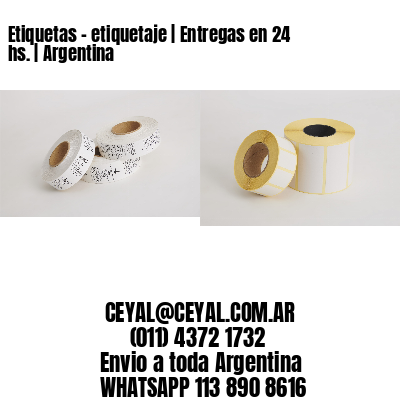 Etiquetas – etiquetaje | Entregas en 24 hs. | Argentina