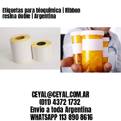 Etiquetas para bioquímica | Ribbon resina doble | Argentina