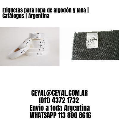 Etiquetas para ropa de algodón y lana | Catálogos | Argentina