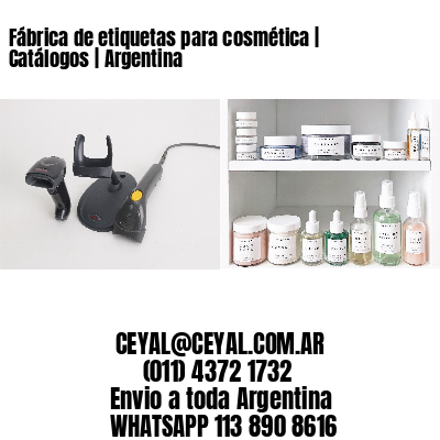 Fábrica de etiquetas para cosmética | Catálogos | Argentina