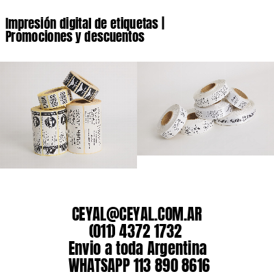 Impresión digital de etiquetas | Promociones y descuentos