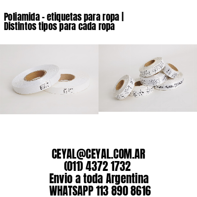 Poliamida – etiquetas para ropa | Distintos tipos para cada ropa