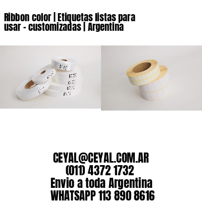 Ribbon color | Etiquetas listas para usar – customizadas | Argentina