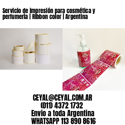 Servicio de impresión para cosmética y perfumería | Ribbon color | Argentina