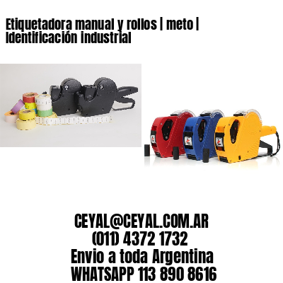 Etiquetadora manual y rollos | meto | Identificación industrial