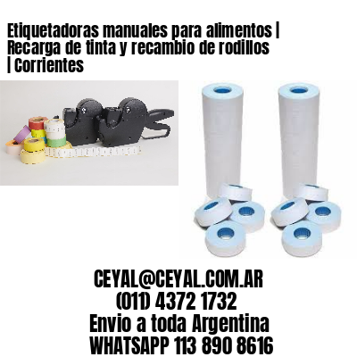 Etiquetadoras manuales para alimentos | Recarga de tinta y recambio de rodillos | Corrientes