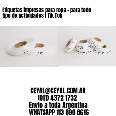 Etiquetas impresas para ropa – para todo tipo de actividades | Tik Tok