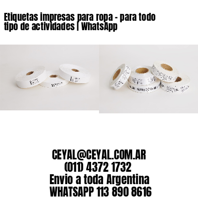 Etiquetas impresas para ropa – para todo tipo de actividades | WhatsApp